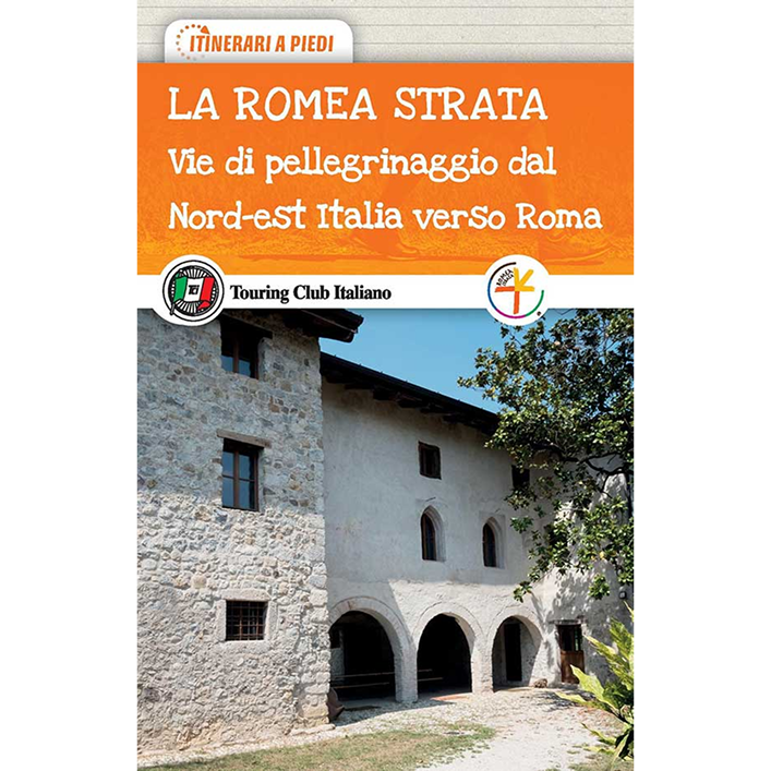 vie di pellegrinaggio dal nord-est italia verso roma