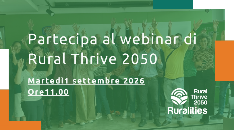 Rural Thrive 2050: insieme per il futuro delle comunità rurali